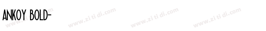 ankoy bold字体转换